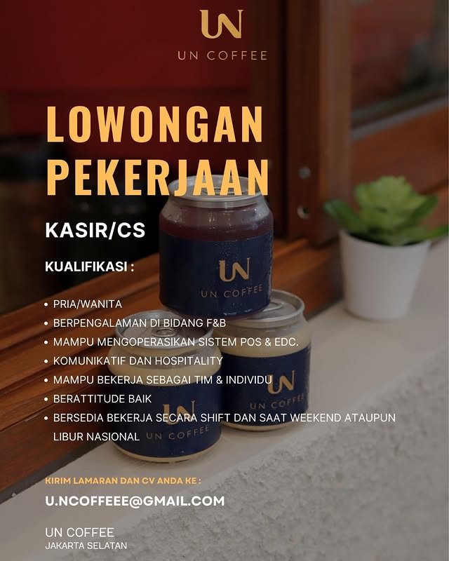 Flyer loker Kasir / Customer Service di UN Coffee
